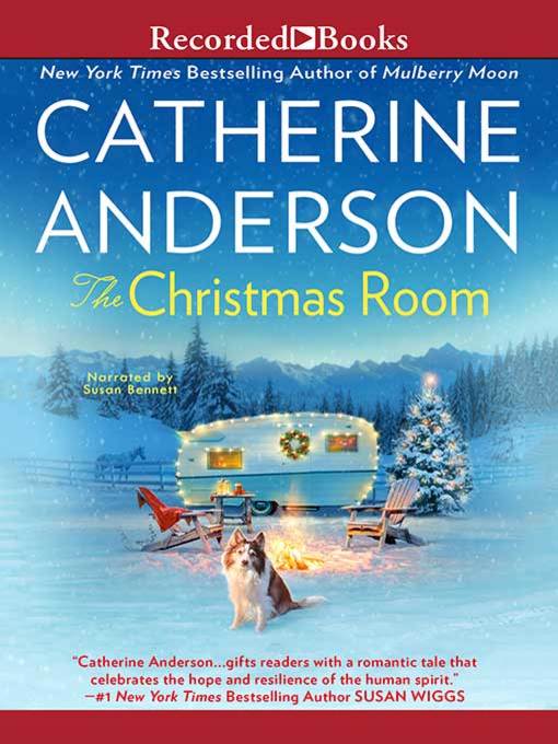 Title details for The Christmas Room by Catherine Anderson - Wait list